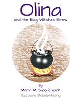 eBook (epub) Olina and the Bog Witches Brew de Maria Meng Smedemark