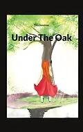 E-Book (epub) Under The Oak von Tina Jonstrup