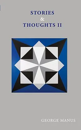 E-Book (epub) Stories & Thoughts II von George Manus