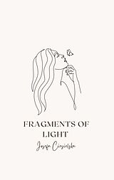 eBook (epub) Fragments of Light de Josefa Ciesielska