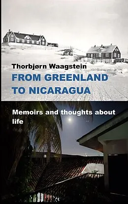 E-Book (epub) From Greenland to Nicaragua von Thorbjørn Waagstein