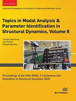 E-Book (epub) Topics in Modal Analysis & Parameter Identification in Structural Dynamics, 2026 von Timothy Marinone, Jon Furlich, Sheyda Davaria
