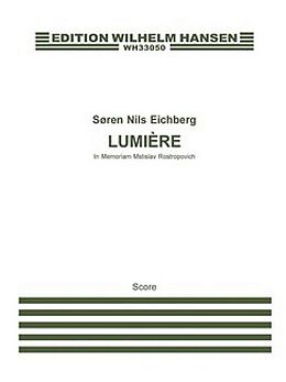 Sören Nils Eichberg Notenblätter WH33050 Lumière - in memoriam Mstislav Rostropowitsch