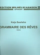 Kaija Saariaho Notenblätter Grammaire des reves for soprano