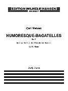 Carl Nielsen Notenblätter Humoresuqe-Bagatelles op.11