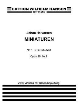 Johan Halvorsen Notenblätter Miniaturen op29/1 Intermezzo