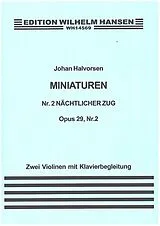 Johan Halvorsen Notenblätter Miniaturen op.29 Nr.2 Nächtlicher Zug