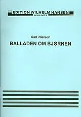 Carl Nielsen Notenblätter Balladen om Bjornen op.47 for voice