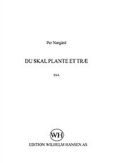 Per Norgard Notenblätter Du Skal Plante Et Træ