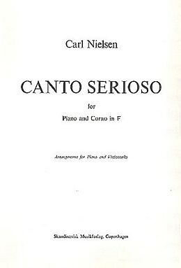 Carl Nielsen Notenblätter Canto Serioso für Horn in F