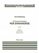 Kurt Magnus Atterberg Notenblätter WH16310 Ur Pantomimbaletten Per Svinaherde
