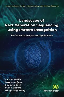 E-Book (pdf) Landscape of Next Generation Sequencing Using Pattern Recognition von Saurav Mallik, Loveleen Gaur, Soumita Seth