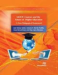 E-Book (pdf) MOOC Courses and the Future of Higher Education von Gomez-Galan Jose Gomez-Galan, Padilla Antonio H. Martin Padilla, Bravo Cesar Bernal Bravo