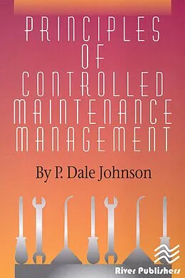 E-Book (pdf) Principles of Controlled Maintenance von P. Dale Johnson