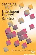 E-Book (pdf) Manual for Intelligent Energy Services von Shirley J. Hansen