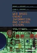 PDF Web Based Energy Information and Control Systems von Barney L. Capehart, Lynne C. Capehart