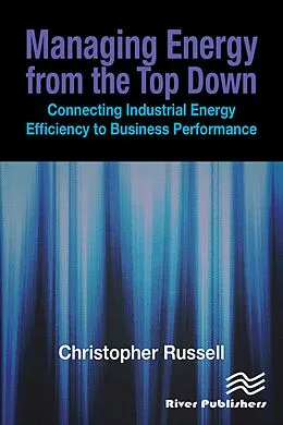 E-Book (pdf) Managing Energy From the Top Down von Christopher Russell
