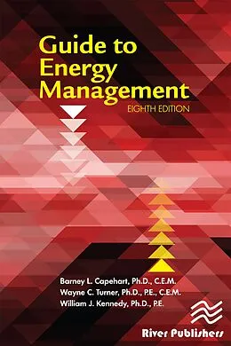 PDF Guide to Energy Management, Eighth Edition von Barney L. Capehart, Wayne C. Turner, William J. Kennedy