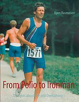 eBook (epub) From Polio to Ironman de Bjørn Rasmussen
