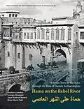 E-Book (epub) Hama on the Rebel River von Stephen Lumsden, Georges Mouamar, Anne Haslund Hansen