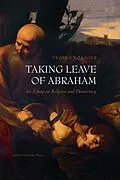 E-Book (pdf) Taking Leave of Abraham von Troels Norager