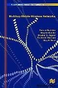 Livre Relié Multihop Mobile Wireless Networks de Kannan Govindan, Deepthi Chander, Bhushan G Jagyasi