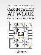 Kartonierter Einband Gamification at Work: Designing Engaging Business Software von Janaki Mythily Kumar, Mario Herger
