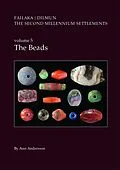 E-Book (pdf) Danish Archaeological Investigations on Failaka, Kuwait, Failaka/Dilmun. The Second Millennium Settlements von Ann Andersson