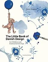 Fester Einband The Little Book of Danish Design von Marie Hugstead, Kitt Stuart Schwenn