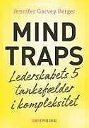 Kartonierter Einband Mindtraps von Jennifer Garvey Berger