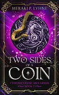 E-Book (epub) Two Sides of a Coin (Chronicles of an Earned, #2) von Meraki P. Lyhne