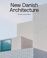 Fester Einband New Danish Architecture von Kristoffer Lindhardt Weiss