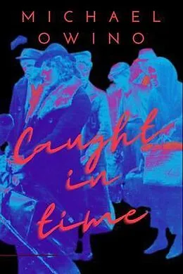 E-Book (epub) Caught in time von Michael Owino