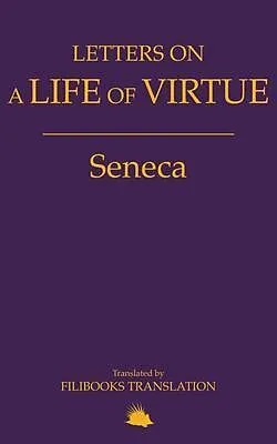 E-Book (epub) Letters on a Life of Virtue von Lucius Annaeus Seneca