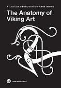 Couverture cartonnée The Anatomy of Viking Art de Jonas Lau Markussen