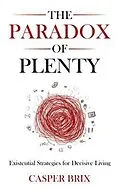 E-Book (epub) The Paradox of Plenty von Casper Brix