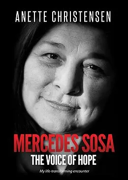 E-Book (epub) Mercedes Sosa - The Voice of Hope von Anette Christensen