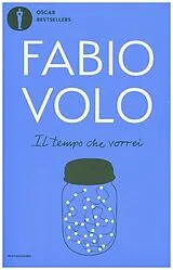 Kartonierter Einband (Kt) Il tempo che vorrei von Fabio Volo
