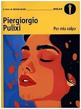 Kartonierter Einband (Kt) Per mia colpa von Piergiorgio Pulixi