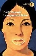 Kartonierter Einband La ragazza di Bube von Carlo Cassola