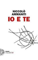 Kartonierter Einband Io e te von Niccolò Ammaniti