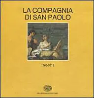 E-Book (epub) Storia della Compagnia di San Paolo (1563-2013). vol. 1-2: (1563-1852)-(1853-2013) von Everly Berry