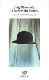 Kartonierter Einband (Kt) Il fu Mattia Pascal von Luigi Pirandello