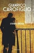 Kartonierter Einband L'estate fredda von Gianrico Carofiglio