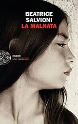 Kartonierter Einband La Malnata von Beatrice Salvioni