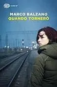 Kartonierter Einband Quando tornerò von Marco Balzano