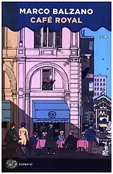 Kartonierter Einband Café Royal von Marco Balzano