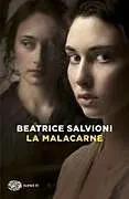 Kartonierter Einband La malacarne von Beatrice Salvioni