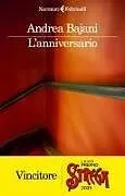 Kartonierter Einband L'anniversario von Andrea Bajani