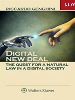 E-Book (epub) Digital new deal: the quest for a natural law in a digital society von Riccardo Genghini